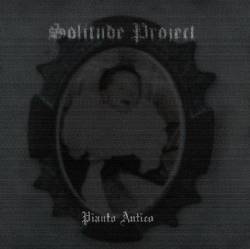 Solitude Project : Pianto Antico